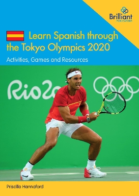 Learn Spanish through the Tokyo Olympics 2020: Activities, Games and Resources