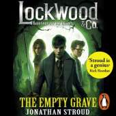 Lockwood & Co: The Empty Grave: Book 5