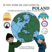 If You Were Me and Lived in...Poland: A Child's Introduction to Culture Around the World