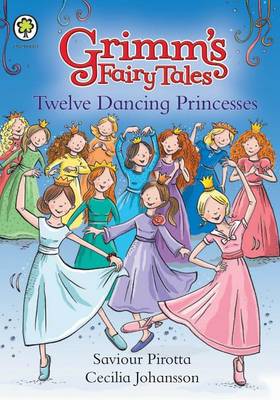 Grimm's Fairy Tales: Twelve Dancing Princesses