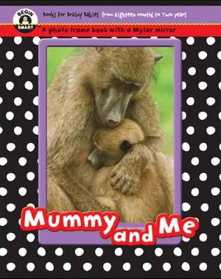 Mummy and Me