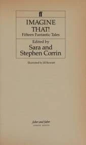 Imagine That!: Fifteen Fantastic Tales