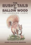The Bushy Tails of Ballow Wood: The Learning Curve