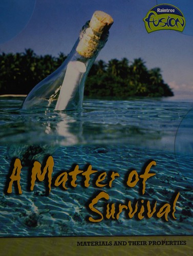 A Matter of Survival