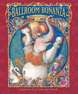 Ballroom Bonanza: A Hidden Pictures ABC Book