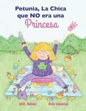 Petunia, La Chica Que No Era Una Princesa