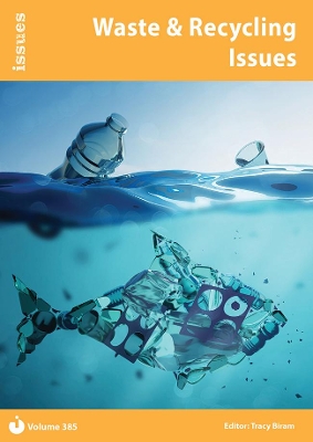 Waste & Recycling Issues: PSHE & RSE Resources For Key Stage 3 & 4