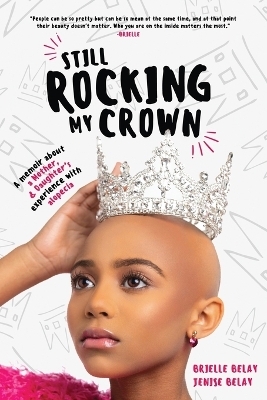 Still Rocking My Crown: A memoir about a mother and daughter's experience with alopecia