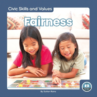 Civic Skills and Values: Fairness