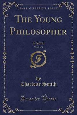 The Young Philosopher, Vol. 2 of 4: A Novel (Classic Reprint)
