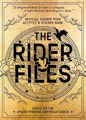 The Rider Files: Official Fourth Wing Activity & Sticker Book - Based on the Award-Winning Empyrean series