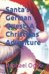 Santa's German Quest: A Christmas Adventure