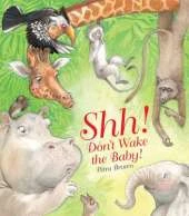 Shh! Don't Wake the Baby