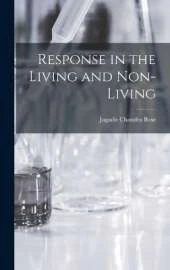 Response in the Living and Non-Living