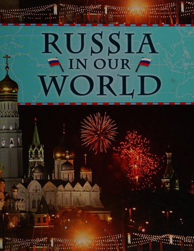 Countries in Our World: Russia
