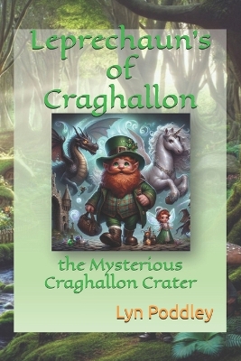 Leprechaun's of Craghallon: the Mysterious Craghallon Crater