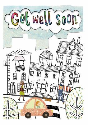 Street - Get Well Colouring Card-Book: 6 Card-Book Pack