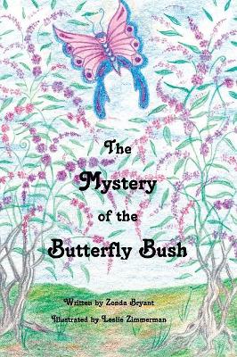The Mystery of the Butterfly Bush