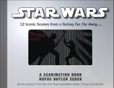 Star Wars: A Scanimation Book: 11 Iconic Scenes from a Galaxy Far, Far Away...