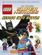Ultimate Sticker Collection: LEGO (R) DC Comics Super Heroes: Heroes into Battle: More Than 1,000 Reusable Full-Color Stickers
