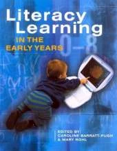 LITERACY LEARNING IN EARLY YEARS