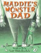 Maddie's Monster Dad