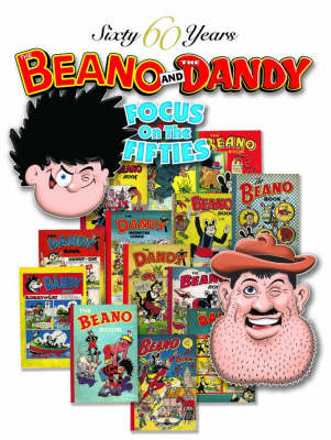 60 Years of "Dandy" and "Beano": Focus on the Fifties