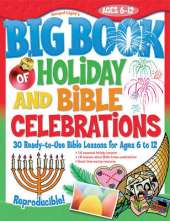 Big Book of Holiday and Bible Celebrations