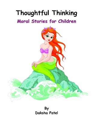 Thoughtful Thinking: Moral Stories for Children