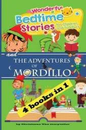 Wonderful bedtime stories for Children, Toddlers and The Adventures of Mordillo: For children but also for mum and dad. Meditation Stories To Help Children Fall Asleep Fast.