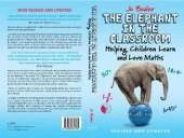 The Elephant in the Classroom: Helping Children Learn and Love Maths