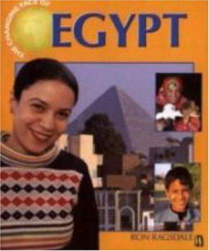 The Changing Face Of: Egypt