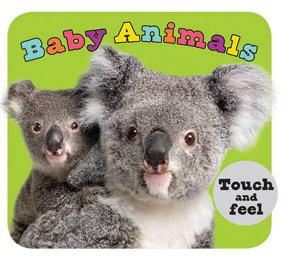 Baby Animals: ABC Touch & Feel Books