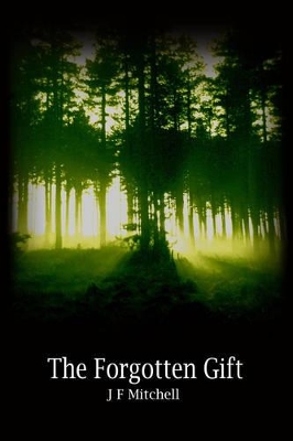 The Forgotten Gift
