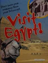 Visit Egypt!: Age 8-9, Above Average Readers