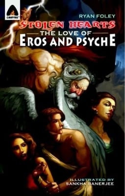 Stolen Hearts: The Love Of Eros And Psyche