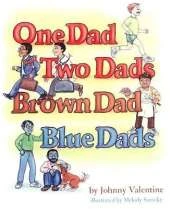 One Dad, Two Dads, Brown Dad, Blue Dad