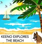 KEENO EXPLORES THE BEACH