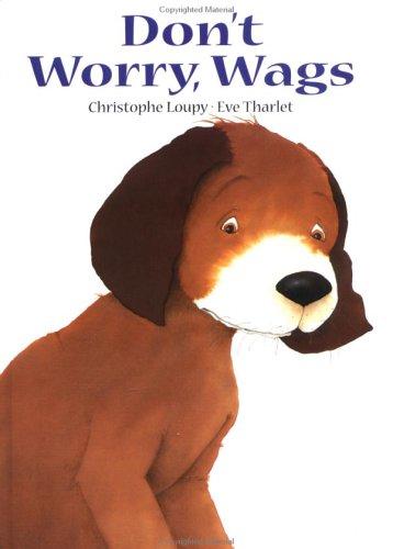 Don't Worry, Wags!