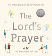 The Lord's Prayer: The Prayer Jesus taught 2,000 years ago: Super-readable edition