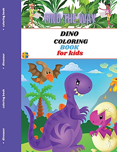 Dino Coloring Book for Kids: Find the way Activity Book