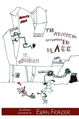 The Adventure Surrounded in Black