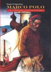 Marco Polo - 13th Century Italian Trader