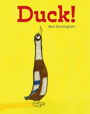 Duck!