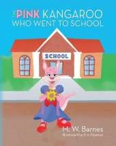 The Pink Kangaroo Who Went to School