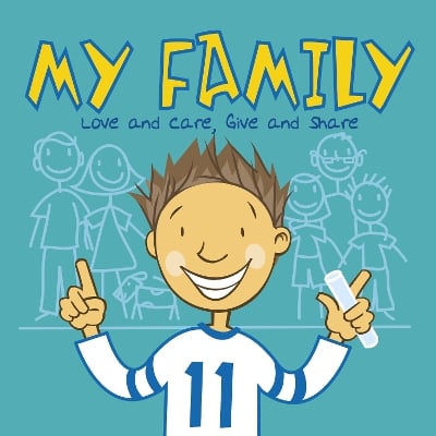 My Family: Love and Care, Give and Share