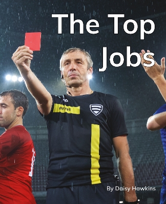 The Top Jobs: Phonics Phase 3