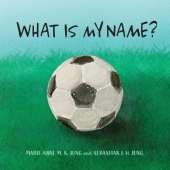 What Is My Name?