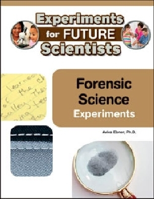 Forensic Science Experiments