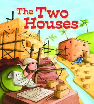 My First Bible Stories (Stories Jesus Told): The Two Houses